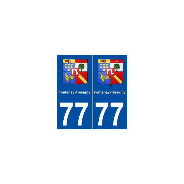 77 Fontenay-Trésigny blason autocollant plaque stickers ville