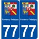 77 Fontenay-Trésigny blason autocollant plaque stickers ville