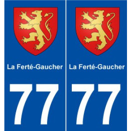 77 La Ferté-Gaucher blason autocollant plaque stickers ville