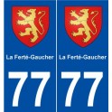 77 La ferté-Gaucher en el escudo de armas de la etiqueta engomada de la placa de pegatinas de la ciudad