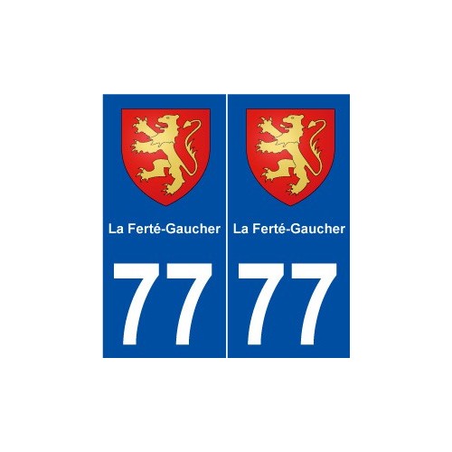 77 La Ferté-Gaucher blason autocollant plaque stickers ville