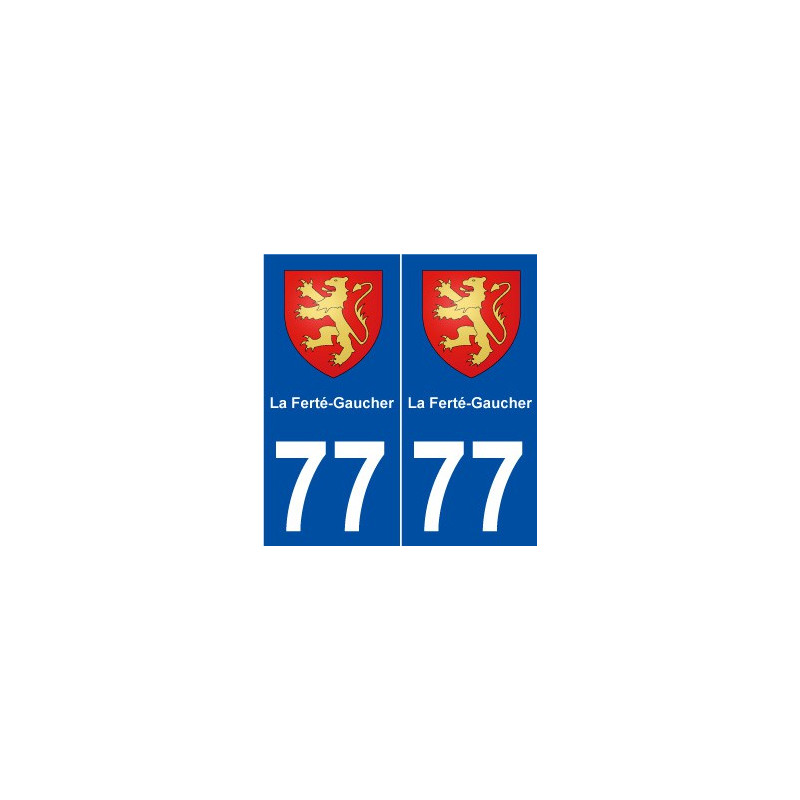 77 La Ferté-Gaucher blason autocollant plaque stickers ville