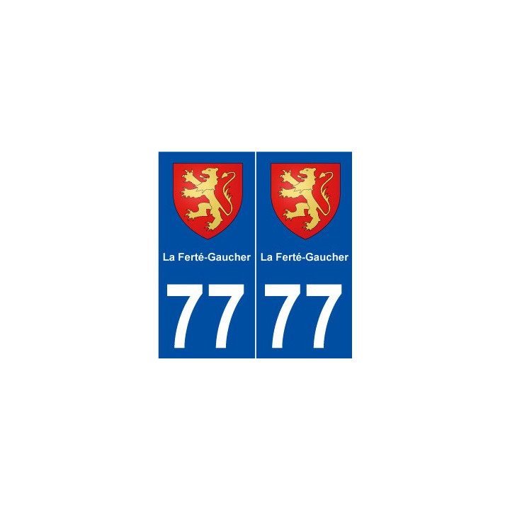 77 La Ferté-Gaucher blason autocollant plaque stickers ville