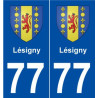 77 Lésigny blason autocollant plaque stickers ville