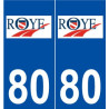 80 Roye logo autocollant plaque stickers ville