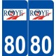 80 Roye logo autocollant plaque stickers ville