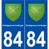 84 Entraigues-sur-la-Sorgue wappen aufkleber typenschild aufkleber stadt