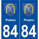 84 Piolenc blason autocollant plaque stickers ville