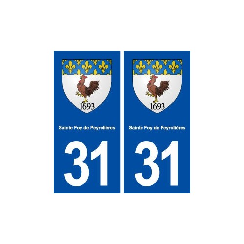 31 Sainte Foy de Peyrolières blason ville autocollant plaque stickers