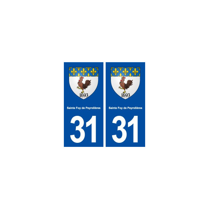 31 Sainte Foy de Peyrolières blason ville autocollant plaque stickers