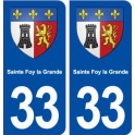 33 Sainte Foy la Grande escudo de armas de la ciudad de etiqueta, placa de la etiqueta engomada