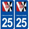 25 L'Isle sur le Doubs blason autocollant plaque stickers