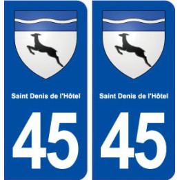 45 Saint Denis de l'Hôtel blason ville autocollant plaque stickers