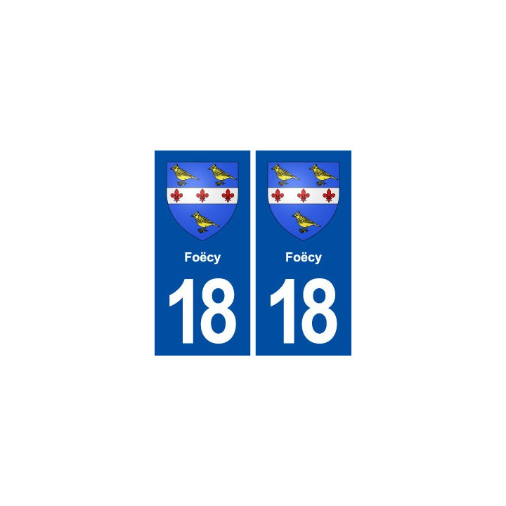 18 Foëcy blason autocollant plaque ville sticker