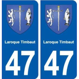47 Laroque-Timbaut blason autocollant plaque stickers ville