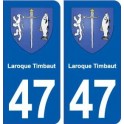 47 Laroque-Timbaut blason autocollant plaque stickers ville