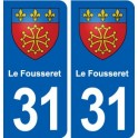 31 Le Fousseret blason ville autocollant plaque stickers