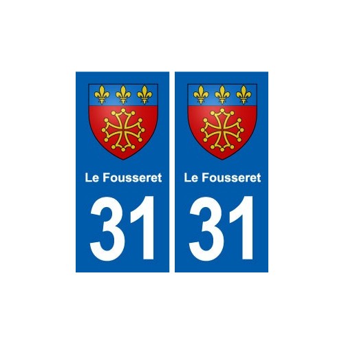 31 Le Fousseret blason ville autocollant plaque stickers