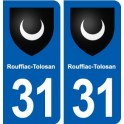 31 Rouffiac-Tolosan blason ville autocollant plaque stickers