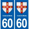 60 Cuise-la-Motte blason autocollant plaque immatriculation stickers ville