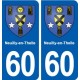 60 Neuilly-en-Thelle blason autocollant plaque stickers ville