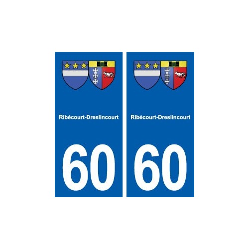 60 Ribécourt-Dreslincourt blason autocollant plaque stickers ville