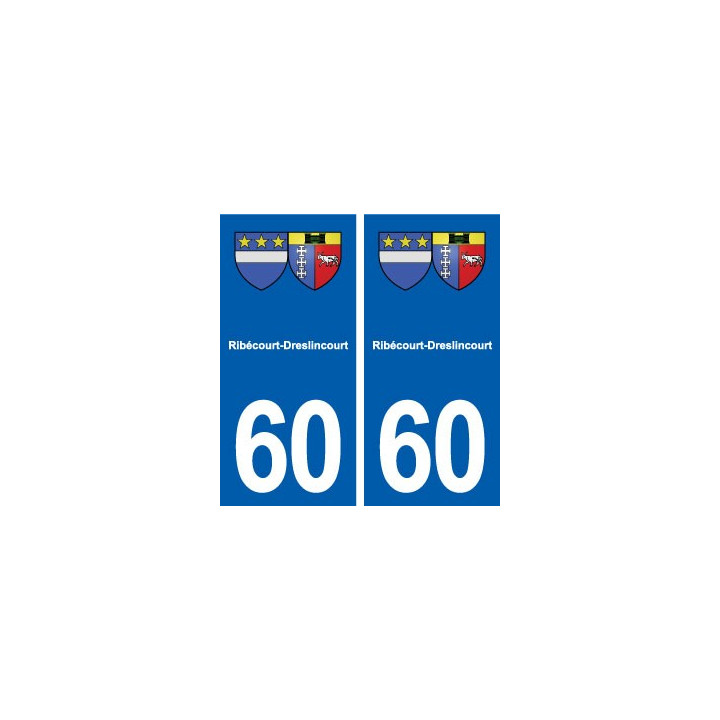 60 Ribécourt-Dreslincourt blason autocollant plaque stickers ville