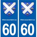 60 Villers-sous-Saint-Leu blason autocollant plaque stickers ville