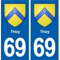 69 Thizy blason autocollant plaque stickers ville