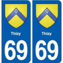 69 Thizy blason autocollant plaque stickers ville