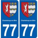 77 Chanteloup-en-Brie blason autocollant plaque stickers ville