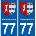 77 Chanteloup-en-Brie blason autocollant plaque stickers ville