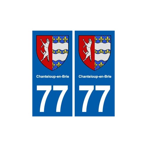 77 Chanteloup-en-Brie blason autocollant plaque stickers ville