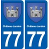 77 Château-Landon blason autocollant plaque stickers ville