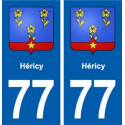 77 Héricy blason autocollant plaque stickers ville
