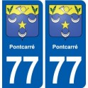 77 Pontcarré blason autocollant plaque stickers ville