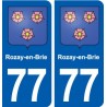 77 Rozay-en-Brie blason autocollant plaque stickers ville