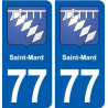 77 Saint-Mard blason autocollant plaque stickers ville