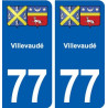 77 Villevaudé blason autocollant plaque stickers ville