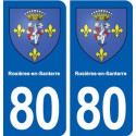 80 Rosières-en-Santerre blason autocollant plaque stickers ville