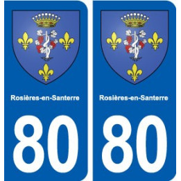 80 Rosières-en-Santerre blason autocollant plaque stickers ville