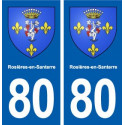 80 Rosières-en-Santerre blason autocollant plaque stickers ville