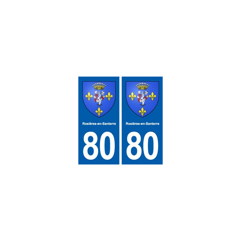 80 Rosières-en-Santerre blason autocollant plaque stickers ville