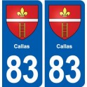 83 Callas blason autocollant plaque stickers ville