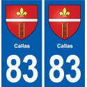 83 Callas blason autocollant plaque stickers ville
