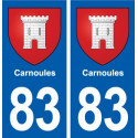 83 Carnoules blason autocollant plaque stickers ville