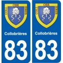 83 Collobrières blason autocollant plaque stickers ville