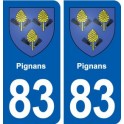 83 Pignans blason autocollant plaque stickers ville