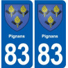 83 Pignans blason autocollant plaque stickers ville