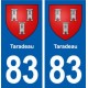 83 Taradeau blason autocollant plaque stickers ville